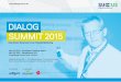 Data Driven Email and cross channel Marketing...Join the dialog! DialogSummit 2015 H. Blocher The future belongs to personalized marketing. The DialogSummit provides an optimized mix