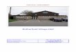 FIRE RISK ASSESSMENT Risk Assessment.pdf · Village hall managed by Hall management committee. Village hall used for numerous clubs and shows. RELEVANT FIRE SAFETY LEGISLATION The