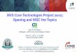 MVS Core Technologies Project (MVSE) Opening and WSC Hot ... · MVS Core Technologies Project (MVSE) Opening and WSC Hot Topics Mary Anne Matyaz Manager—MVS Core Technologies Project