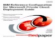 IBM Reference Configuration for Microsoft Private Cloud: … · 2016-08-11 · IBM Reference Configuration for Microsoft Private Cloud: Deployment Guide Eric Johnson Peter Kisich