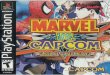 Marvel vs. Capcom: Clash of Super Heroes - Sony ... · MARVEL VS. CAPCOM is a one-to-two player game. Before turning the Playstation game console on, connect two controllers to play