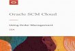 Using Order Management - docs.oracle.com · Oracle SCM Cloud Using Order Management Preface ii Documentation Accessibility For information about Oracle's commitment to accessibility,