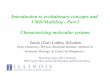 Introduction to evolutionary concepts and VMD/MultiSeq ... · Introduction to evolutionary concepts and VMD/MultiSeq - Part I Characterizing molecular systems Zaida (Zan) Luthey-Schulten
