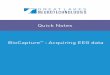 Quick Notes BioCapture : Acquiring EEG dataQuick Notes BioCapture™: Acquiring EEG data 2 Electroencephalography (EEG) is a recording used to measure the synaptic electrical activity