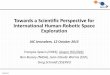 Towards a Scientific Perspective for International Human ... · 08/10/2015  · Towards a Scientific Perspective for International Human-Robotic Space Exploration IAC Jerusalem, 12