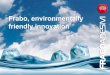 Frabo, environmentally friendly innovation · adhesive to counters made of salpa. Polychloroprene and natural . adhesives, water - or solvent-based ... Reinforced mineral wool to