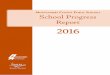 MontgoMery County PubliC SChoolS School Progress Report · by the School Progress Report Card. Additional information about the P ARCC and MSA Science assessments and their relationship