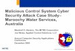Malicious Control System Cyber Security Attack Case Study ... · Case Study Overview Examine actual control system cyber event – Resulted in significant environmental and economic