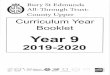 burytrust.orgburytrust.org/county/schooldata/docs/Year9_curriculum_booklet.pdfBury St Edmunds All-Through Trust: County Upper Curriculum Year Booklet Year 9 2019-2020 National Gifted&