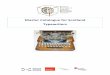 Master Catalogue for Scotland Typewriters · 2018-03-08 · Page | 3 Background The Master Catalogue for Scotland is a recognised outcome from the research stage of NMS\STICK’s