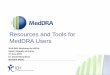 Tools for MedDRA Users · •Relevant notes for use •Implementation and/or expectation of query results •References. SMQ Original Documentation 25 •Full original documentation