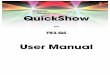 Lasershow Designer QuickShow · QuickShow was written by Alexey Sinitsyn, Valery Furmanov and William R. Benner, Jr., with development assistance and testing by Derek Garbos. Due