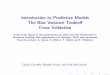 Introduction to Predictive Models The Bias Variance Tradeo ... · Introduction to Predictive Models The Bias Variance Tradeo Cross Validation Some of the gures in this presentation