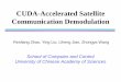 CUDA-Accelerated Satellite Communication Demodulationon-demand.gputechconf.com/gtc/2014/...aerospace... · CUDA-Accelerated Satellite Communication Demodulation . ... Estimate the