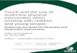 Touch and the use of restrictive physical …...Page 3 of 66 Touch and the use of restrictive physical intervention when working with children and young people Vulnerable Learners