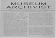 MUSEUM ARCHIVISTfiles.archivists.org/groups/museum/newsletter/pastissues/pdfs/198712_vol02n1.pdfMuseum Archivist is issued twice a year by the Museum Archives Roundtable of SAA. News