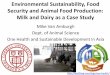 Security and Animal Food Production: Milk and Dairy as a Case … · 2019-12-30 · Security and Animal Food Production: Milk and Dairy as a Case Study Mike Van Amburgh ... Stylianou