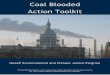 Coal Blooded Action Toolkit · 2020-01-06 · NAACP Coal Blooded Action Toolkit 1 | P a g e Coal Blooded Action Toolkit R. Gallagher Gen. Station, New Albany, IN (Duke Energy) NAACP