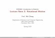 ECE5463: Introduction to Robotics Lecture Note 3 ...zhang/RoboticsClass/docs/LN3_RotationalMotion.pdf · ECE5463: Introduction to Robotics Lecture Note 3: Rotational Motion Prof