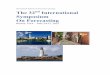 International Institute of Forecasters presents: nd ......ISF 2012 PROGRAM -2- Welcome from the ISF2012 Chair On behalf of ISF2012, the 32 nd International Symposium on Forecasting,