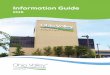 Information Guide - Ohio Valley Hospital · 2016-09-23 · Information Guide 2016. First established in the 1890s as a place to treat railroad workers, Ohio Valley Hospital now features