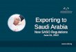 Exporting to Saudi Arabiacounseled and connected thousands of U.S. and Saudi companies over our 25-year history to increase cross-border trade and investment. • 250+ member companies
