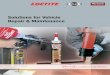 Solutions for Vehicle Repair & Maintenance...Solutions for Vehicle Repair & Maintenance 2 Introduction With this solution guide you can easily select the best Loctite ®, Teroson and