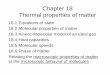 Chapter 18 Th l ti f ttThermal properties of matter 18.pdfChapter 18 Th l ti f ttThermal properties of matter 18 118.1 Equations of stateEquations of state 18.2 Molecular properties
