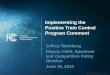 Implementing the Positive Train Control Program Commentwireless.fcc.gov/workshops/env-hist_06-24-25-2014/achp... · 2014-06-30 · Implementing the Positive Train Control Program