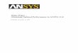 White Paper - Obtaining Optimal Performance in ANSYS 11 · 1. Install ANSYS. 2. Open a command window and type: ansys110 -m 1200 -db 64 3. If that command successfully launches ANSY