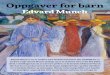 Oppgaver for barn - ..KODEkodebergen.no/sites/default/files/oppgavehefte_munch... · 2017-04-05 · Oppgaver for barn Edvard Munch Edvard Munch er en av verdens mest berømte kunstnere