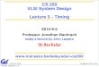 VLSI System Design Lecture 3 Timingcs250/fa13/lectures/lec03.pdf · Design and system integration issues Many proposed solutions require programmable ring oscillators. This is an