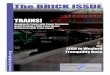 The newsletter of the Brickish Association Issue 22 ...brickish.com/bi/bi22.pdf · The BRICK ISSUEThe newsletter of the Brickish Association Issue 22 – Spring 2011 – £2.50 TRAINS!