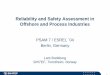 Reliability and Safety Assessment in Offshore and Process ... · reliability modelling The IEC 61508 standard sets out a risk-based approach for deciding the Safety Integrity Level