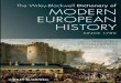 the Wiley-Blackwell Dictionary of Modern european History · 2016-08-12 · the whole of continental Europe, as well as relevant aspects of the British experience. Lively and authoritative,