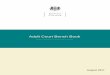 Adult Court Bench Book - judiciary.uk · Adult Court Bench Book Amendment – October 2015 The Relevant Weekly Income (RWI) amounts quoted in Section 3: Effective Fine Enforcement