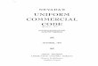 UNIFORM COMMERCIAL CODE - Nevada Legislature · criminal code, because the Uniform Commercial Code provides no criminal penalties. To eliminate conflict with the recording provisions