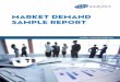 Market Demand Sample Report3 EAC OUR FULL MAE PEA Each market demand report includes sales prospects and their estimated demand for the profiled product group, as well as the geo-graphic