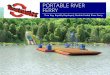 PORTABLE RIVER FERRY - Thrustmaster · Portable River Ferry is composed of 14 modular barge sections. Equipped with two 125 kW self-contained, hydraulic outboard propulsion units