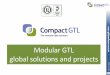 Modular GTL global solutions and projects · Modular GTL global solutions and projects.com e 2 While the information contained herein is believed to be accurate, no representation