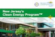 New Jersey’s Clean Energy Program Programs/FY2020/NJCEP... · to ENERGY STAR® certified or Zero Energy Ready Home levels • A FREE program including lighting upgrades, hot water
