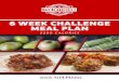 6 WEEK CHALLENGE MEAL PLAN - 1st4.fitness · Welcome to the 1st4Fitness 6 Week Challenge Meal Plan. This book will be your bible over the coming weeks! Your nutrition will play a