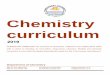 Chemistry curriculum...Chemistry curriculum 2019 CHEMISTRY UNBOUND: An outcome of continued, collective and collaborative effort with a vision to develop an innovative, responsive,