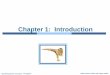 Chapter 1: Introduction - Florida State Universitylacher/courses/COP4610/lectures_9e/ch01.pdf · 2014-01-19 · Operating System Concepts –9th Edition 1.2 Silberschatz, Galvin and