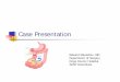 Case Presentation - SUNY Downstate Medical Center · Detorsion of midgut volvulus, reduction of internal hernia Division of peritoneal bands tethering duodenum, small bowel mesentery,