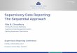 Supervisory Data Reporting: The Sequential Approach · ECB-UNRESTRICTED . DRAFT . Supervisory Data Reporting: The Sequential Approach . Rita B. Choudhury . Principal Economist -Statistician