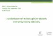 Standardisation of multidisciplinary obstetric emergency ... ... Standardisation of multidisciplinary