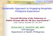 Systematic Approach to Engaging Hospitals: Philippine Experience · Systematic Approach to Engaging Hospitals: Philippine Experience “Seventh Meeting of the Subgroup on Public-Private