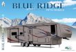 fifth wheels - RVUSA.comlibrary.rvusa.com/brochure/blueridge2011.pdf3125RT with Black and Tan Interior Camel Interior Option AFFORDABLE LUXURY. 3025RL Front to back view shown with