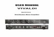 USER MANUAL VIVALDIvivaldigroup.s3.amazonaws.com/uploads/attachments/58c65be244dc1.pdf · VIVALDI MZ550A Distribution Mixer Amplifier. MZ550A Manual 1. Security Precautions Carefully